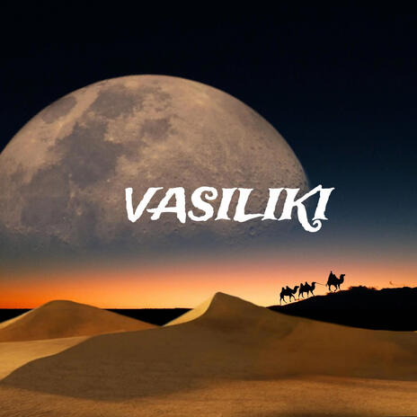 VASILIKI | Boomplay Music