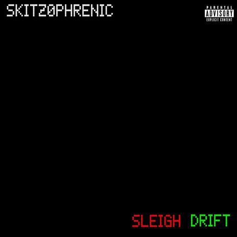 SLEIGH DRIFT