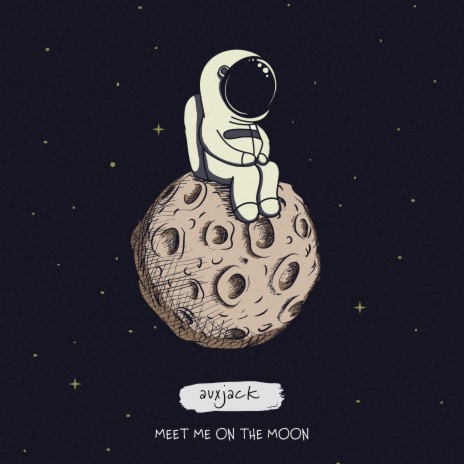 Meet Me on the Moon | Boomplay Music