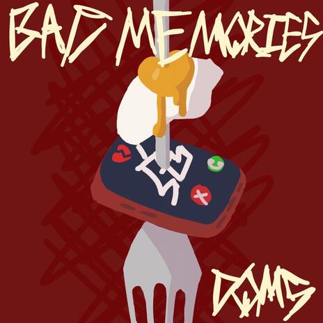 Bad Memories | Boomplay Music