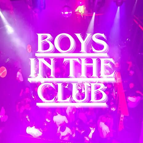 Boys in the club ft. LOS ANUNAKI | Boomplay Music