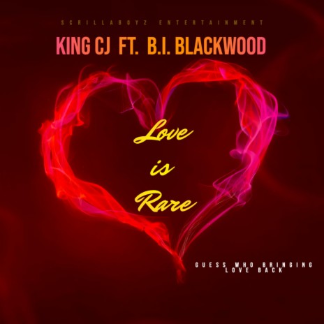 Love is rare ft. King CJ | Boomplay Music