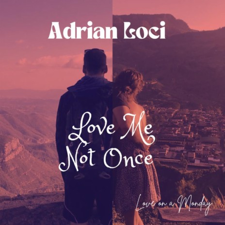 Love Me Not Once ft. Drin Sonoi