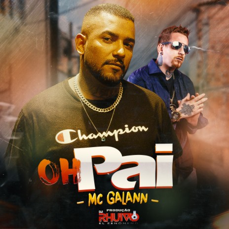 Oh Pai ft. Mc Galann | Boomplay Music