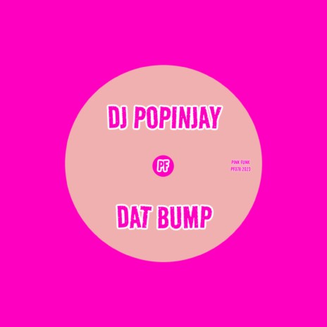 Dat Bump | Boomplay Music