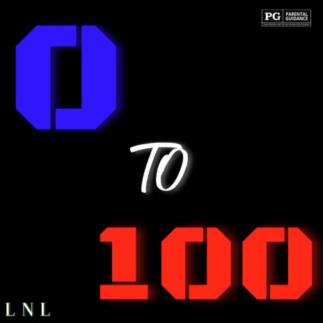 0 To 100 | Boomplay Music