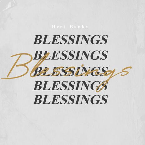 Blessings | Boomplay Music