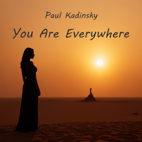 You Are Everywhere | Boomplay Music