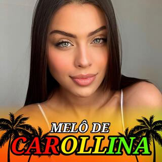 MELÔ DE CAROLLINA 2025 REGGAE NEW