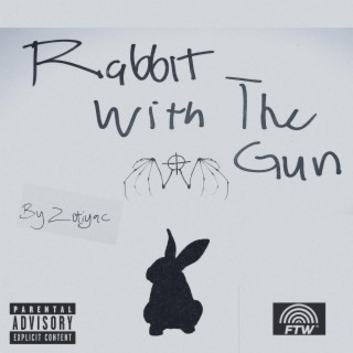 Rabbit With The Gun