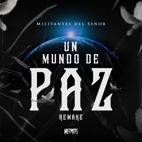 Un Mundo de Paz (Remake) | Boomplay Music