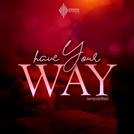 Have Your Way