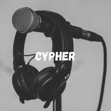 Cypher | Boomplay Music