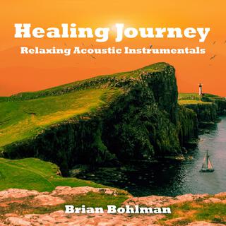 Healing Journey: Relaxing Acoustic Instrumentals