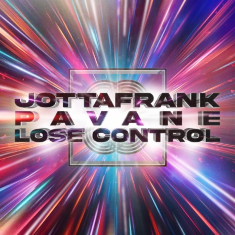 Lose Control ft. Pavane