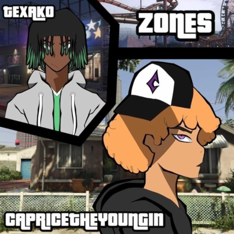 Zones ft. Texako