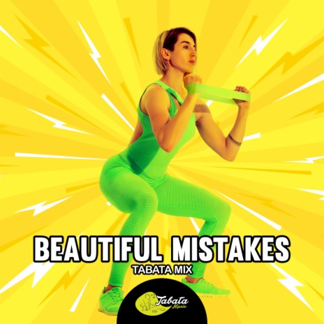 Beautiful Mistakes (Tabata Mix) | Boomplay Music