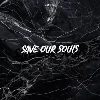 Save our souls