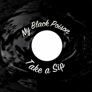 My Black Poison