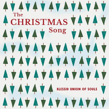 The Christmas Song | Boomplay Music