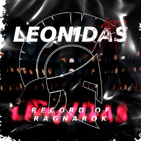 LEONIDAS ft. R Reed