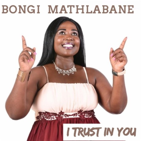 I TRUST IN YOU | Boomplay Music