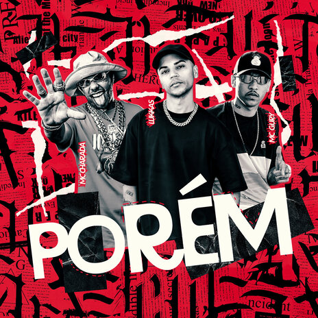 PORÉM ft. MC Charada & MC Gury | Boomplay Music