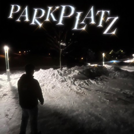 Parkplatz | Boomplay Music