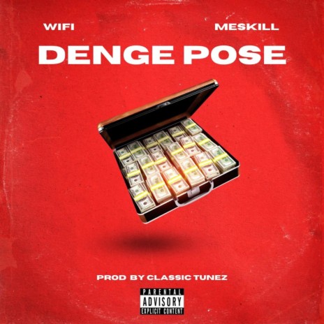 Denge Pose ft. Meskill | Boomplay Music