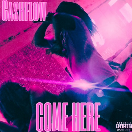 COME HERE | Boomplay Music