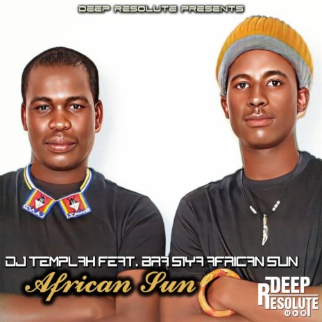 African Sun (Extended Mix) ft. Bra Siya African Sun
