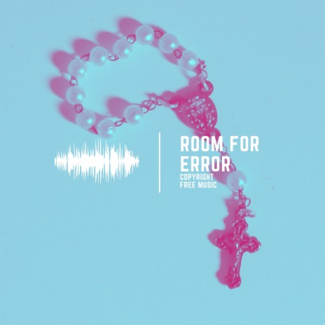 Room For Error | Boomplay Music