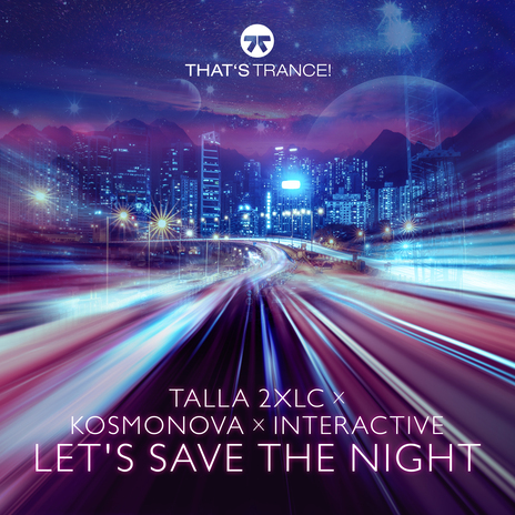 Let's Save The Night (Extended Mix) ft. Kosmonova & Interactive | Boomplay Music