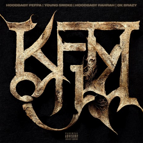 KFM ft. Young Smoke, Hoodbaby Rahrah & OkBrazy | Boomplay Music