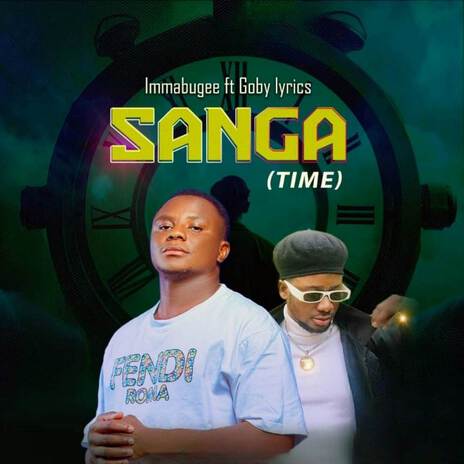 Sanga (Time) ft. Goby Lyrics | Boomplay Music