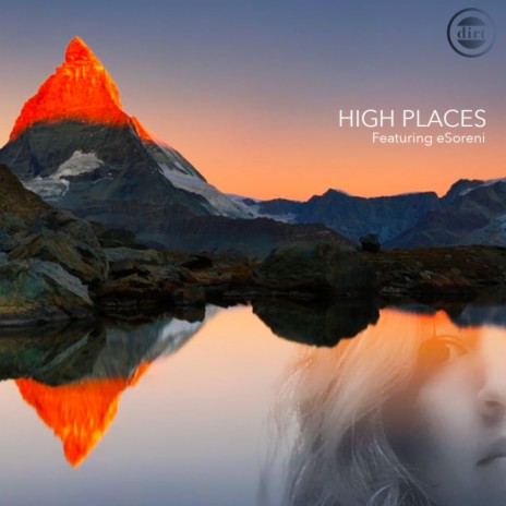 High Places ft. Michaelangelo Wolfe & esoreni | Boomplay Music