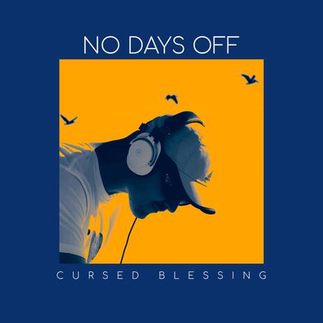 No Days Off | Boomplay Music