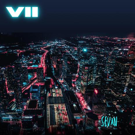 VII | Boomplay Music