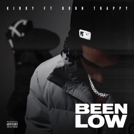 Been low ft. Born Trappy | Boomplay Music