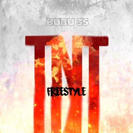 Tnt Freestyle | Boomplay Music