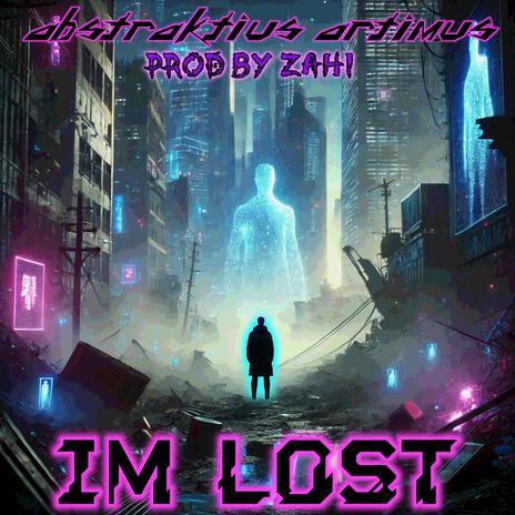 I'm Lost | Boomplay Music