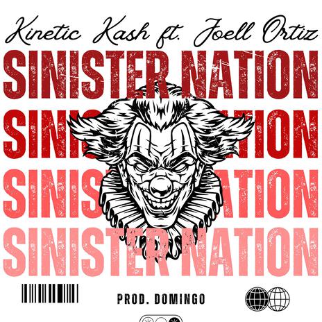 Sinister Nation ft. Joell Ortiz