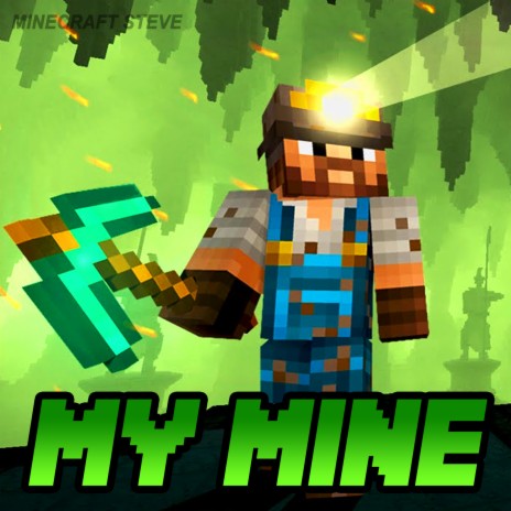 My Mine | Boomplay Music