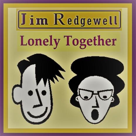 Lonely Together | Boomplay Music