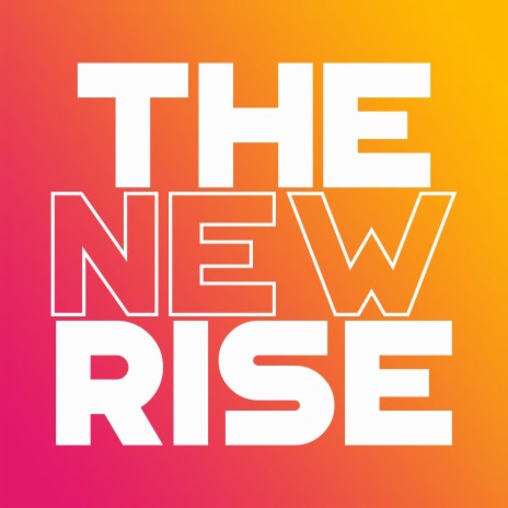 The New Rise ft. UNKWN | Boomplay Music