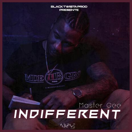 INDIFFERENT | Boomplay Music