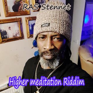 Higher meditation Riddim