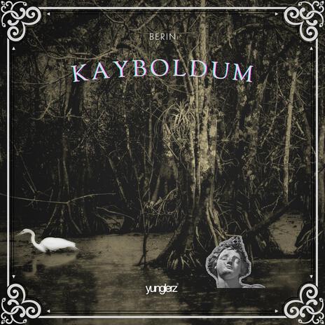 Kayboldum ft. The OZ | Boomplay Music