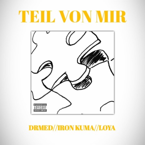 Teil von mir ft. Iron Kuma & LoyaBeats | Boomplay Music