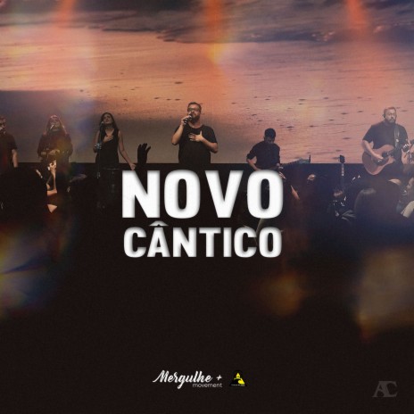 Novo Cântico (Ao Vivo) ft. Tati Marques